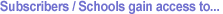 Subscribers/Advertisers gain access to...